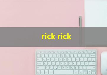 rick rick